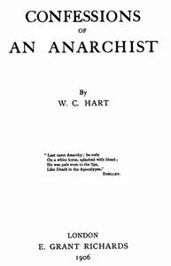Confessions of an anarchist — W. C. Hart cover