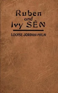 Ruben and Ivy Sên — Louise Jordan Miln cover