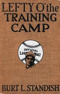 Lefty o' the training camp — Burt L. Standish cover
