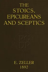 The Stoics, Epicureans and Sceptics — Eduard Zeller cover