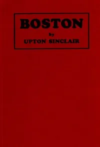 Boston : $b a novel — Upton Sinclair cover