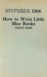 How to write Little Blue Books — Lloyd E. (Lloyd Edwin) Smith cover