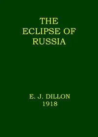 The eclipse of Russia — Emile Joseph Dillon cover