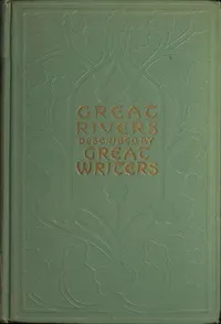 Great rivers of the world : $b as seen and described by famous writers — Anonymous cover