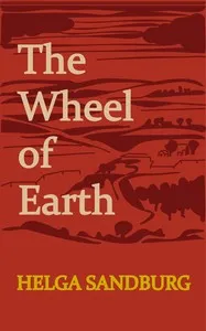 The wheel of earth — Helga Sandburg cover