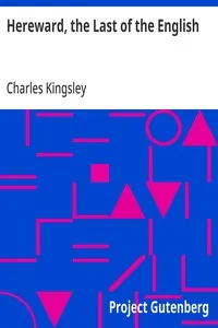 Hereward, the Last of the English — Charles Kingsley cover