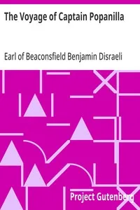 The Voyage of Captain Popanilla — Benjamin, Earl of Beaconsfield Disraeli cover