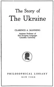 The story of the Ukraine — Clarence Augustus Manning cover
