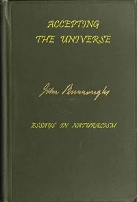 Accepting the universe : $b Essays in naturalism — John Burroughs cover
