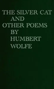 The silver cat, and other poems — Humbert Wolfe cover