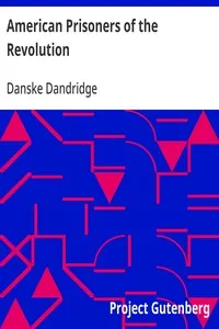 American Prisoners of the Revolution — Danske Dandridge cover