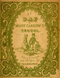 A third day in Mary Carrow's school — Anonymous cover