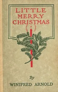 Little Merry Christmas — Winifred Arnold cover