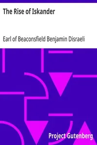 The Rise of Iskander — Benjamin, Earl of Beaconsfield Disraeli cover