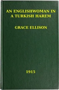 An Englishwoman in a Turkish harem — Grace Ellison cover