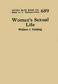 Woman's sexual life — William J. (William John) Fielding cover