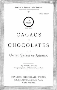 Cacaos and chocolates in the United States of America — Professor Nemo cover