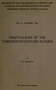 Craft-guilds of the thirteenth century in Paris — Fred B. (Fred Benjamin) Millett cover