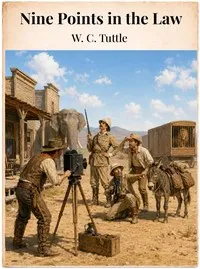 Nine points in the law — W. C. (Wilbur C.) Tuttle cover