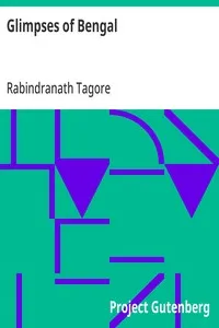 Glimpses of Bengal: Selected from the letters of Sir Rabindranath Tagore, 1885 to 1895 — Rabindranath Tagore cover
