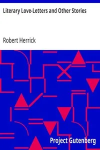 Literary Love-Letters and Other Stories — Robert Herrick cover