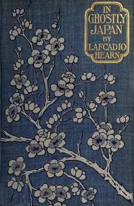 In Ghostly Japan — Lafcadio Hearn cover