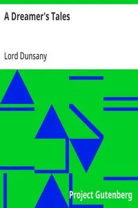 A Dreamer's Tales — Lord Dunsany cover