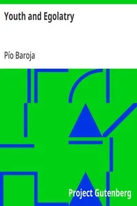 Youth and Egolatry — Pío Baroja cover