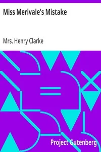 Miss Merivale's Mistake — Henry, Mrs. Clarke cover