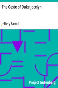 The Geste of Duke Jocelyn — Jeffery Farnol cover