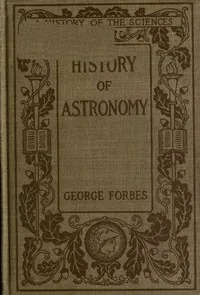 History of Astronomy — George Forbes cover