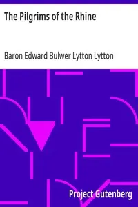 The Pilgrims of the Rhine — Edward Bulwer Lytton, Baron Lytton cover