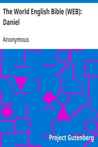 The World English Bible (WEB): Daniel — Anonymous cover