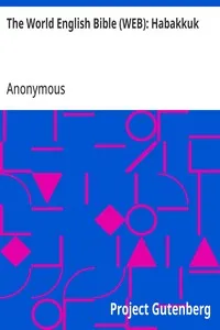 The World English Bible (WEB): Habakkuk — Anonymous cover