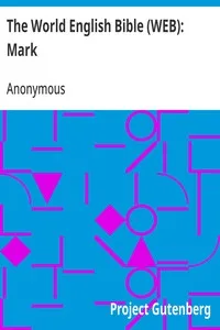 The World English Bible (WEB): Mark — Anonymous cover