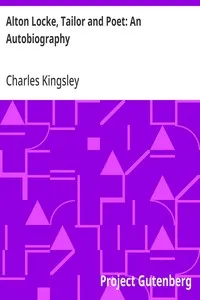 Alton Locke, Tailor and Poet: An Autobiography — Charles Kingsley cover