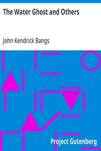 The Water Ghost and Others — John Kendrick Bangs cover