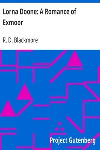 Lorna Doone: A Romance of Exmoor — R. D. (Richard Doddridge) Blackmore cover