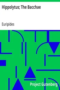 Hippolytus; The Bacchae — Euripides cover