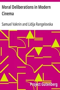 Moral Deliberations in Modern Cinema — Samuel Vaknin cover