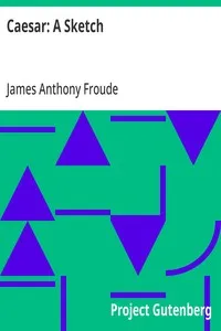 Caesar: A Sketch — James Anthony Froude cover