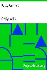 Patty Fairfield — Carolyn Wells cover