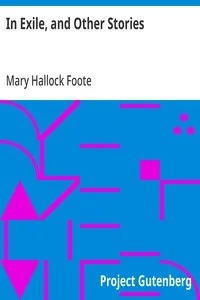 In Exile, and Other Stories — Mary Hallock Foote cover