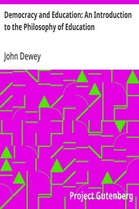 Democracy and Education: An Introduction to the Philosophy of Education — John Dewey cover