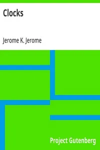 Clocks — Jerome K. (Jerome Klapka) Jerome cover