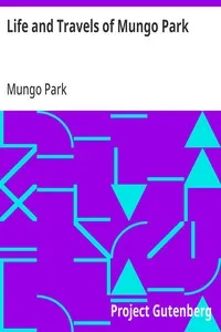 Life and Travels of Mungo Park — Mungo Park cover