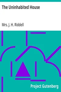 The Uninhabited House — J. H., Mrs. Riddell cover