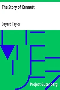 The Story of Kennett — Bayard Taylor cover