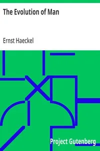 The Evolution of Man — Ernst Haeckel cover