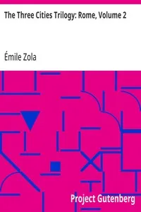 The Three Cities Trilogy: Rome, Volume 2 — Émile Zola cover